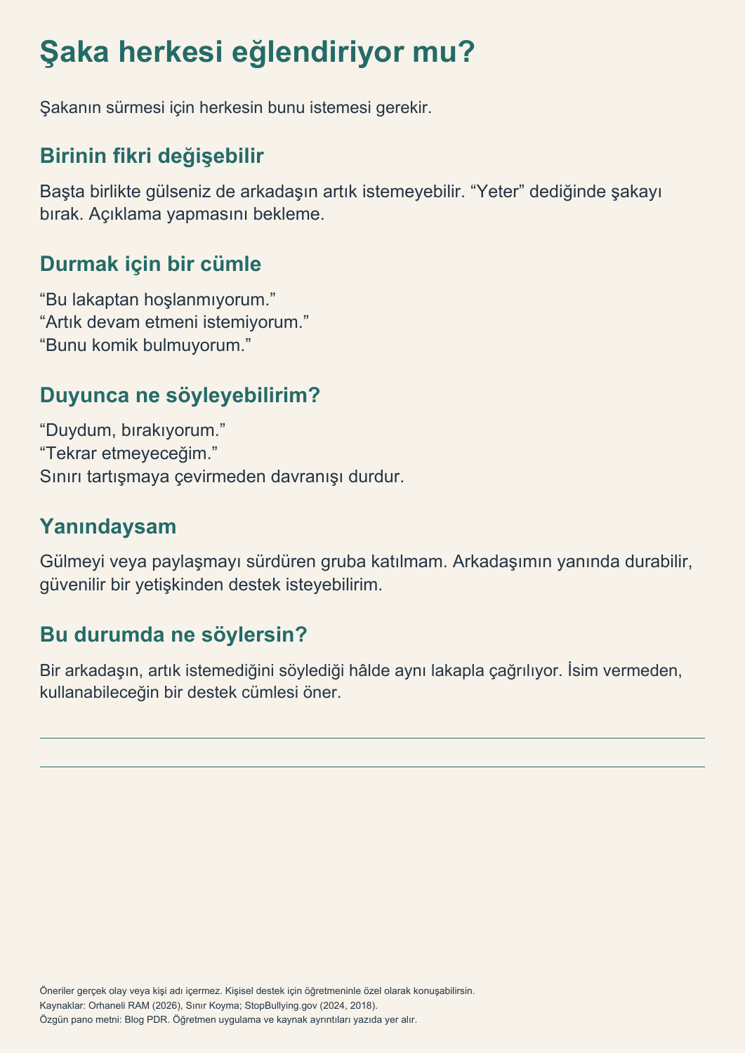Şaka Herkesi Eğlendiriyor mu? Sınır Koyma Panosu 1 Şakalarda sınır koyma panosu: durma cümleleri ve öğrenci öneri alanı